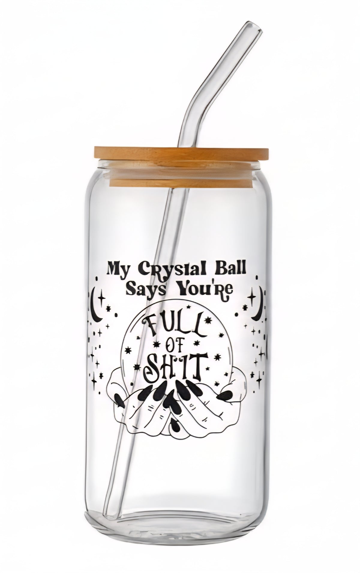 My Crystal Ball Says You're Full of Shit 16 oz Tumbler