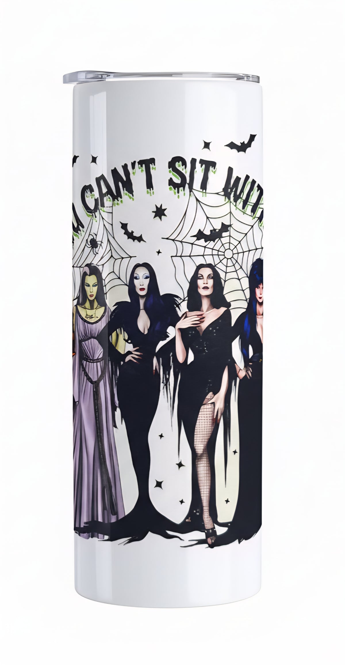 You Can't Sit With Us 20 oz Tumbler