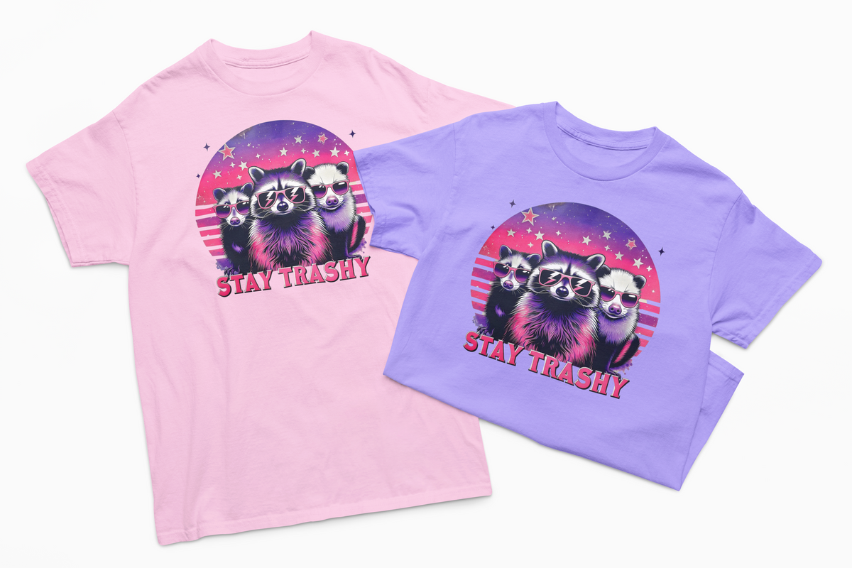 Stay Trashy T-Shirt