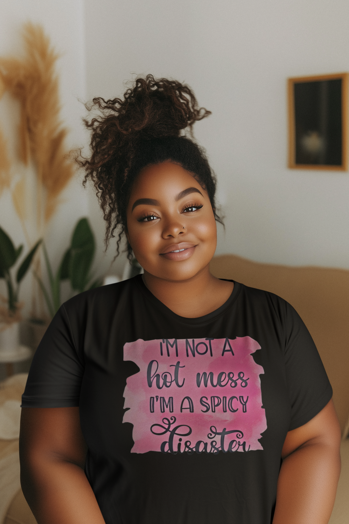 I'm Not a Hot Mess, I'm a Spicy Disaster T-Shirt
