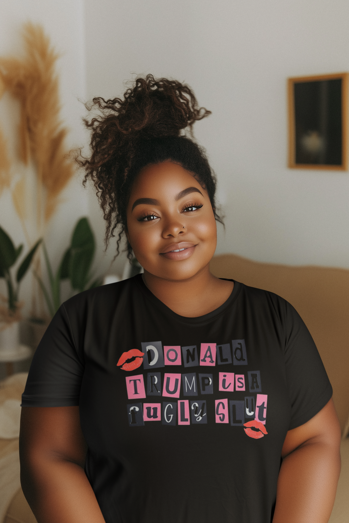 Donald Trump is a Fugly Slut T-Shirt