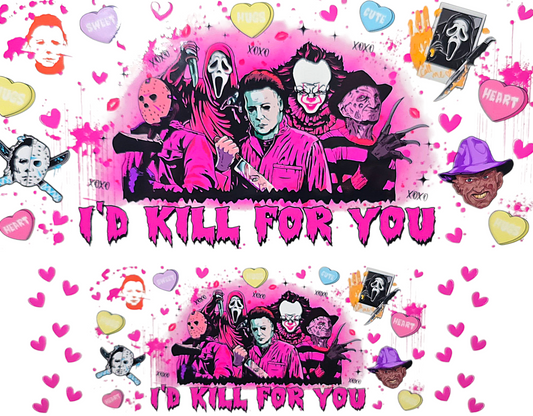 I'd Kill For You 40 oz Tumbler